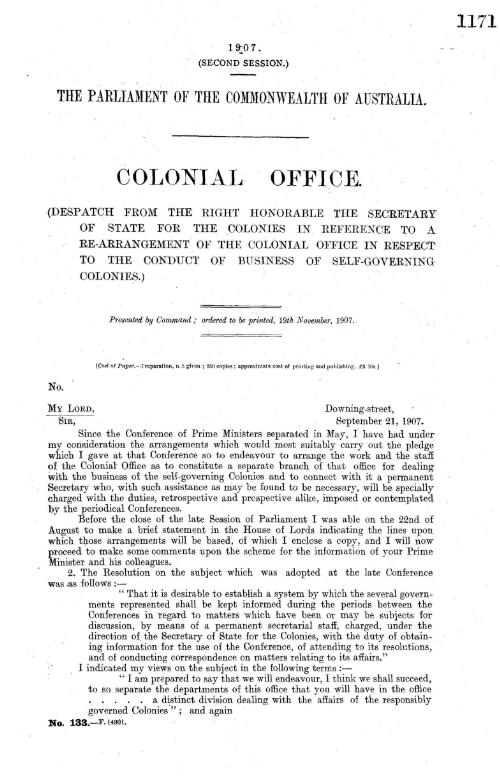Colonial Office. : (Despatch from the Right Honorable The Secretary of State for the Colonies in reference to a re-arrangement of the Colonial Office in respect to the conduct of business of Self-governing colonies.)