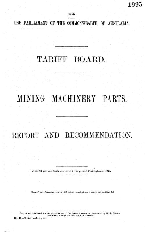 Tariff Board report : Mining machinery parts, report and recommendation