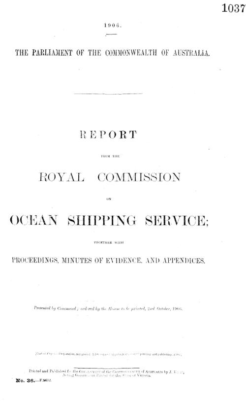 Report from the Royal Commission on Ocean Shipping Service : together with proceedings, minutes of evidence, and appendices