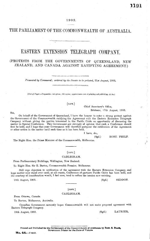 Eastern Extension Telegraph Company : (Protests from the Governments of Queensland, New South Wales, New Zealand, and Canada against ratifying agreement.)
