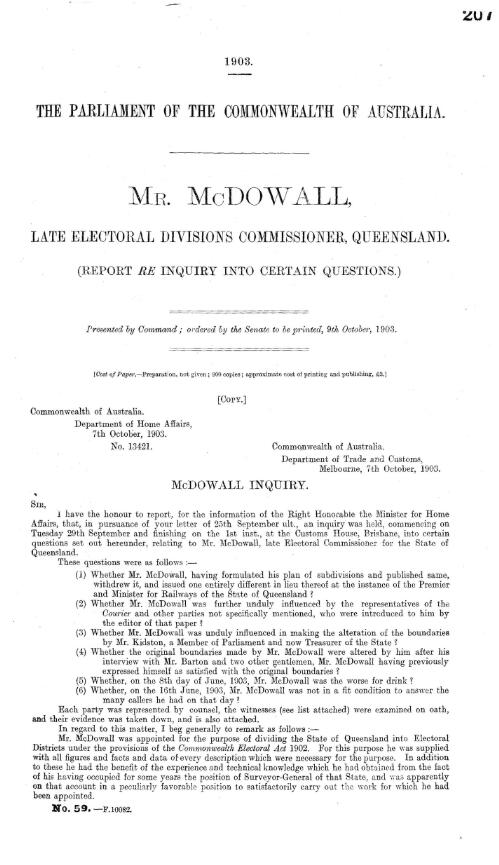 Mr. McDowall, late Electoral Commissioner, Queensland : (Report re Inquiry into certain questions.)
