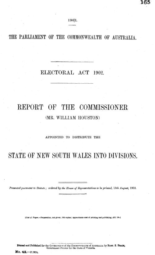 Report of the Commissioner (Mr William Houston) appointed to distrubute the State of New South Wales into Divisions
