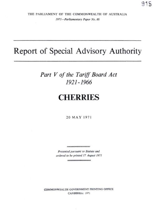 Report of the Special Advisory Authority : Part V of the Tariff Board Act 1921-1966 cherries, 20 May 1971