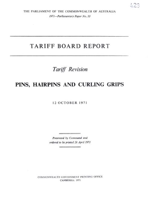 Tariff revision : Tariff Board's report pins, hairpins and curling grips, 12 October, 1971