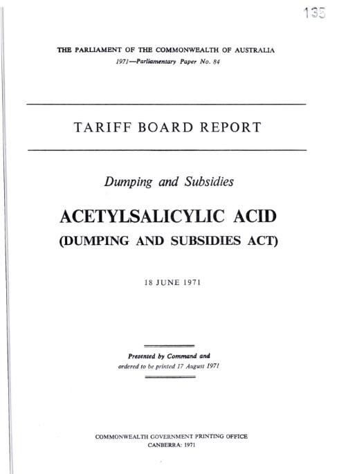 Tariff Board report : dumping and subsidies acetylsalicylic acid (Dumping and Subsidies Act), 18 June 1971