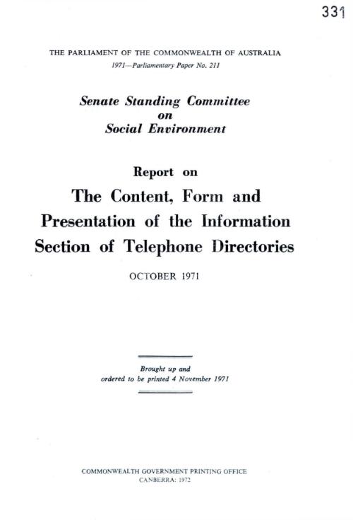 Report on the content, form and presentation of the information section of telephone directories : October 1971 / Senate Standing Committee on Social Environment