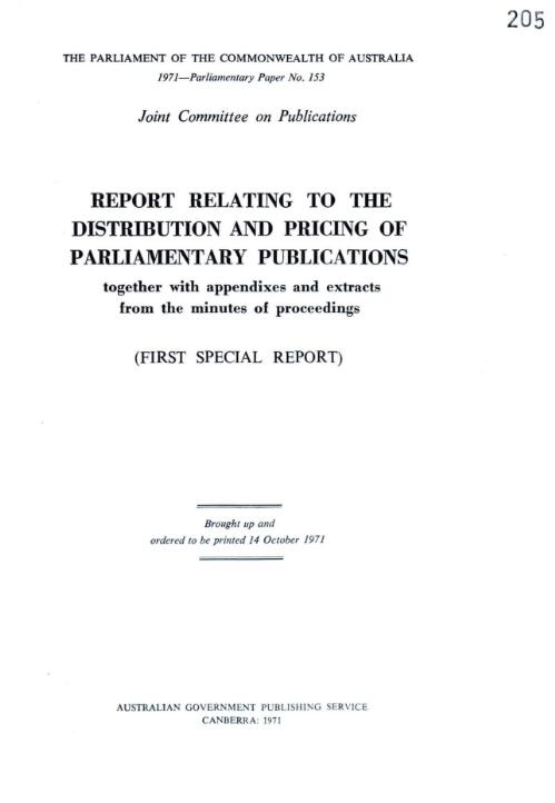 Report relating to the distribution and pricing of parliamentary publications : together with appendixes and abstracts from the minutes of proceedings (first special report)
