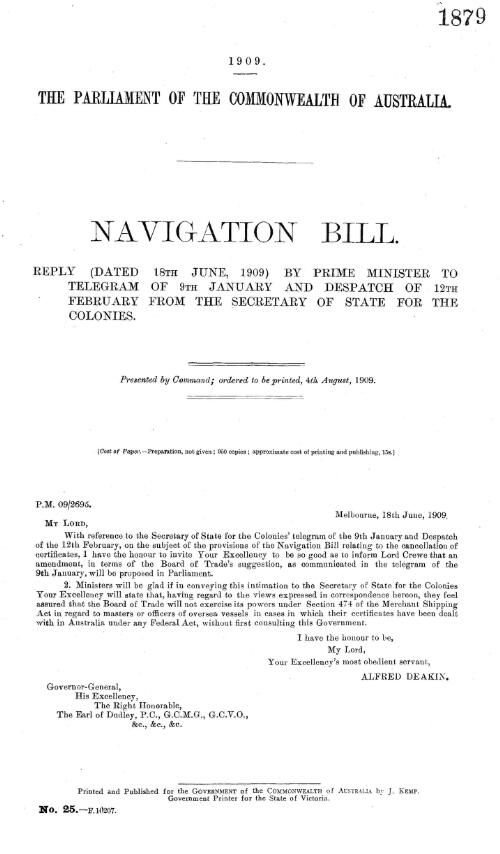 Navigation Bill. : reply (dated 18th June, 1909) by Prime Minister to telegram of 9th January and despatch of 12th February from Secretary of State for the Colonies