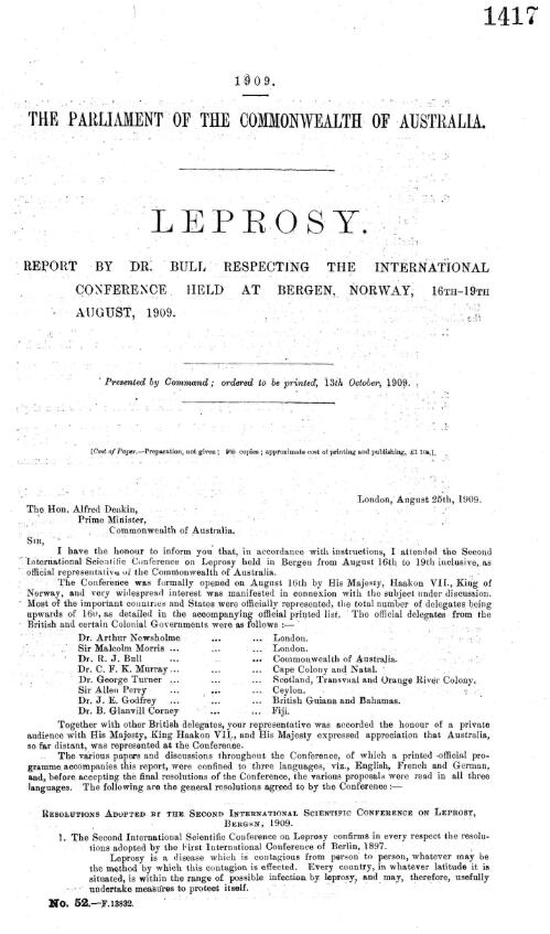Leprosy : report / by Dr. Bull respecting the International Conference held at Bergen, Norway, 16th-19th August, 1909