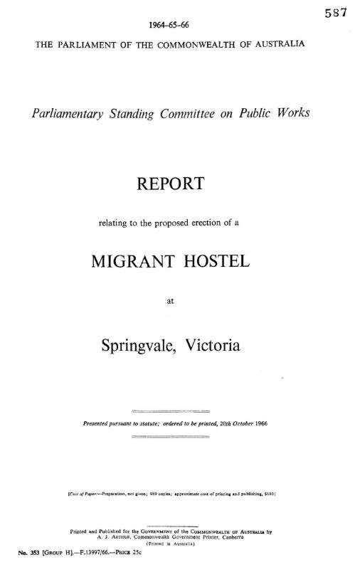 Report relating to the proposed erection of a migrant hostel at Springvale, Victoria