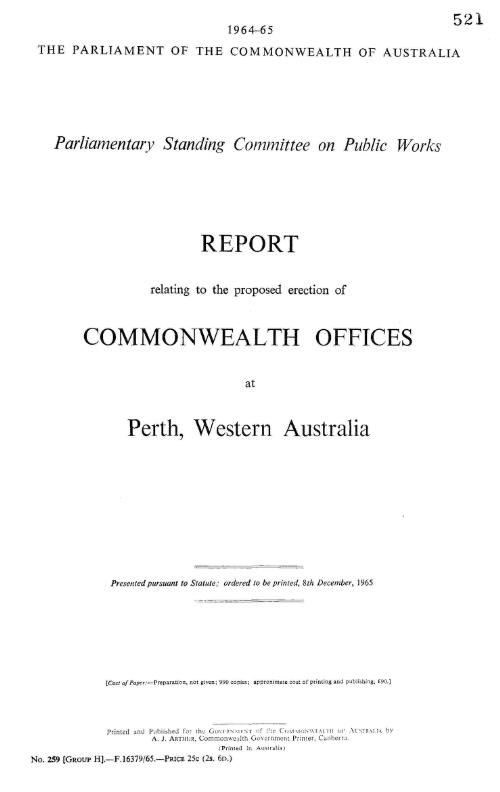Report relating to the proposed erection of Commonwealth offices at Perth, Western Australia / Parliamentary Standing Committee on Public Works