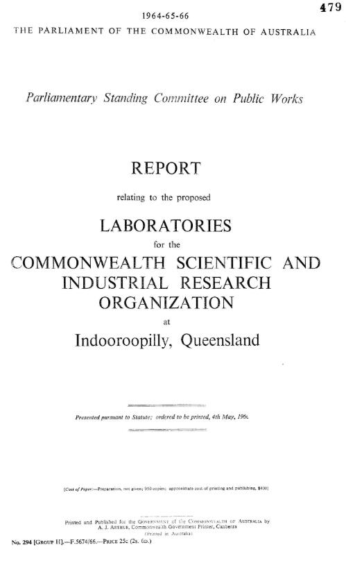 Report relating to the proposed laboratories for the Commonwealth Scientific and Industrial Research Organization at Indooroopilly, Queensland / Parliamentary Standing Committee on Public Works