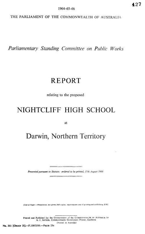 Report relating to the proposed Nightcliff High School at Darwin, Northern Territory / Parliamentary Standing Committee on Public Works