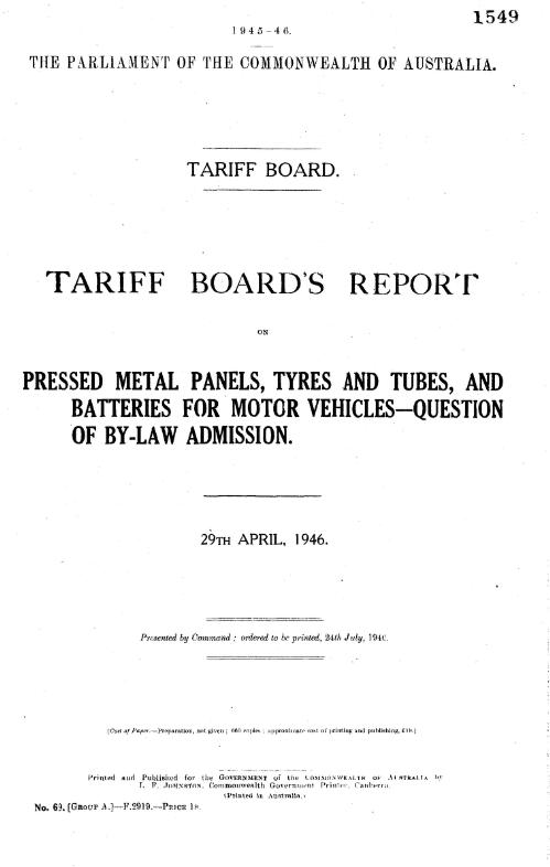 Tariff Board's report on pressed metal panels, tyres and tubes, and batteries for motor vehicles- question of by-law admission, 29th April, 1946