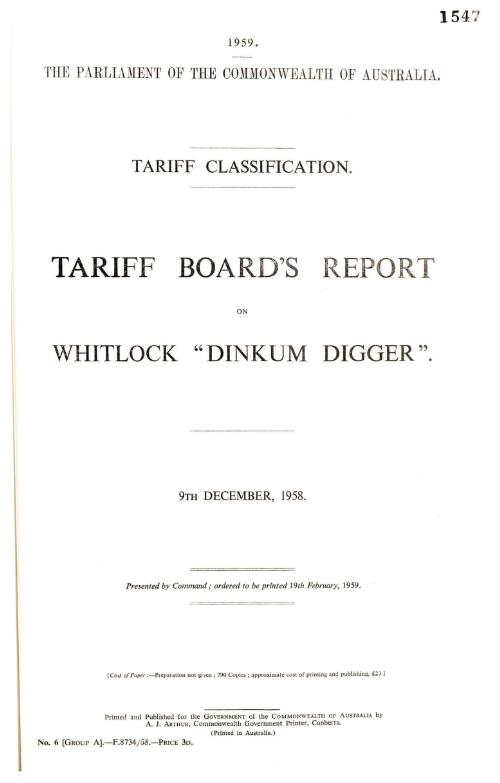 Tariff classification : Tariff Board's report on whitlock ""Dinkum digger"", 9th December, 1958
