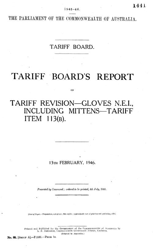 Tariff Board's report on tariff revision - gloves, n.e.i., including mittens - tariff item 113(B), 13th February, 1946