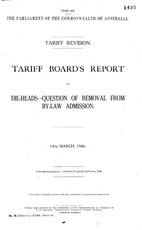 Tariff revision : Tariff Board's report on die-heads - question of removal from by-law admission, 14th March, 1946