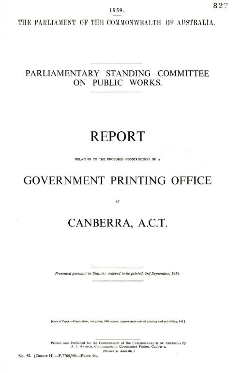Report relating to the proposed construction of a Government Printing Office at Canberra, A.C.T