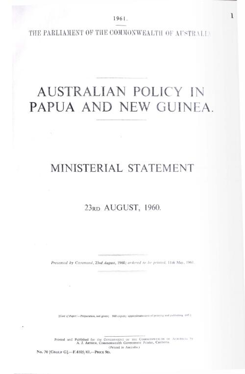 Australian policy in Papua and New Guinea - ministerial statement 23rd August, 1960 - 1961