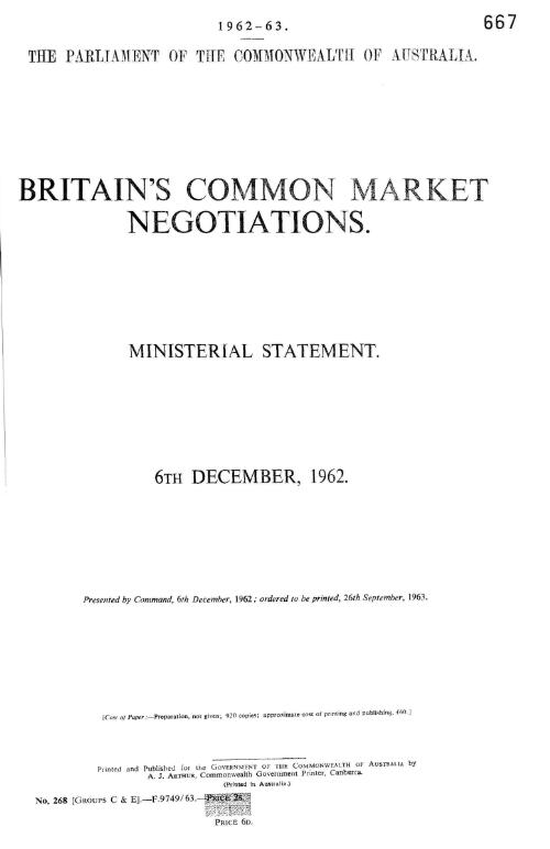 Britain's Common Market negotiations : ministerial statement [by the Minister for Trade in the House of Representatives on] 6th December, 1962
