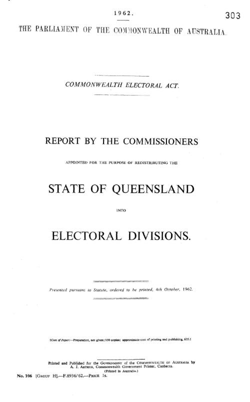 Report by the Commissioners appointed for the Purpose of Redistributing the State of Queensland into Electoral Divisions