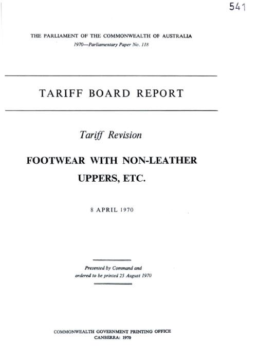 Tariff Board report : tariff revision : footwear with non-leather uppers, etc., 8 April 1970