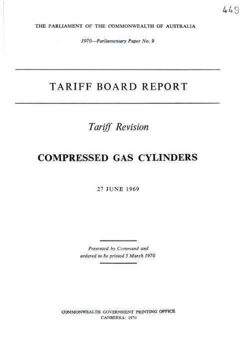 Tariff Board report : tariff revision compressed gas cylinders, 27 June 1969