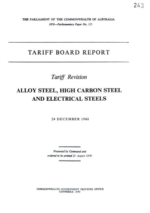 Tariff Board report : tariff revision alloy steel, high carbon steel and electrical steels, 24 December 1968