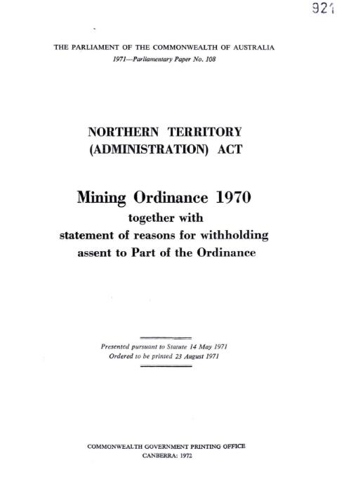 Mining Ordinance 1970 : together with statement of reasons for withholding assent to part of the Ordinance