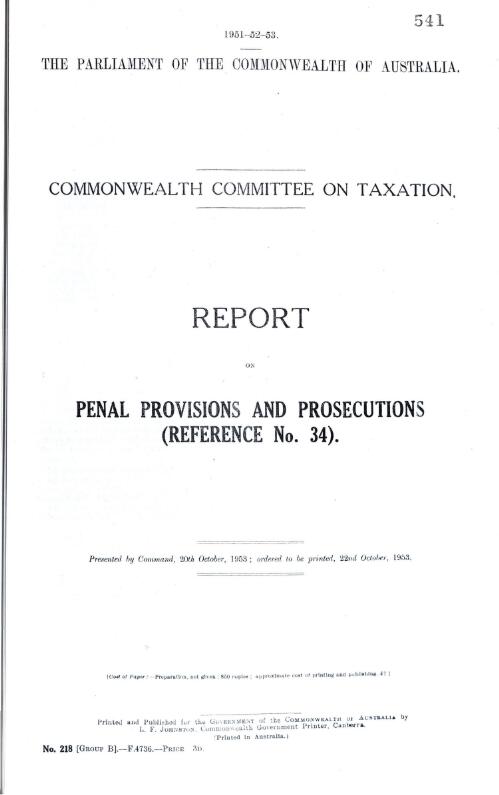 Commonwealth Committee on Taxation - report on penal provisions and prosecutions (reference no. 34) - 1953