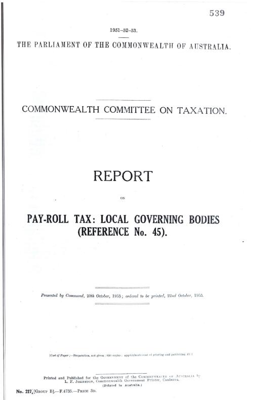 Commonwealth Committee on Taxation - report on pay-roll tax: local governing bodies (reference no. 45) - 1953