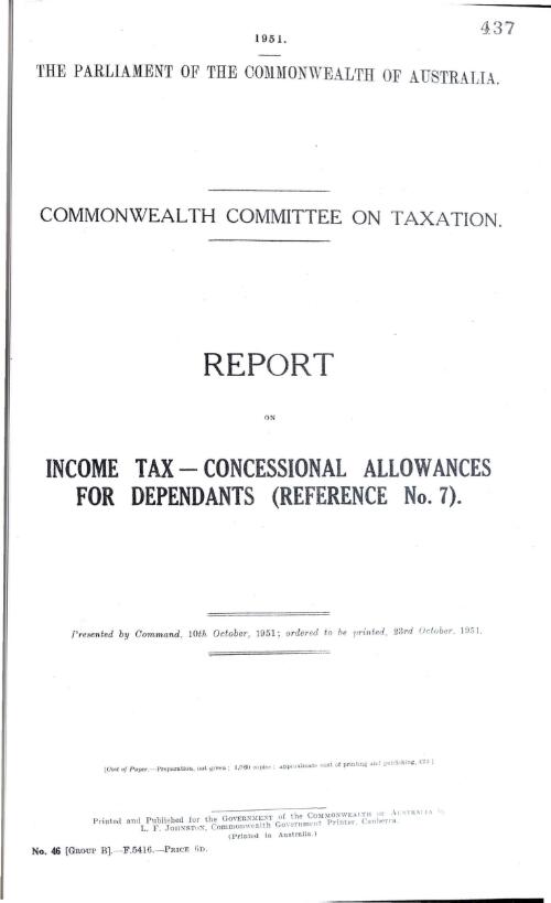 Commonwealth Committee on Taxation - report on income tax - concessional allowances for dependants (reference no. 7) - 1951