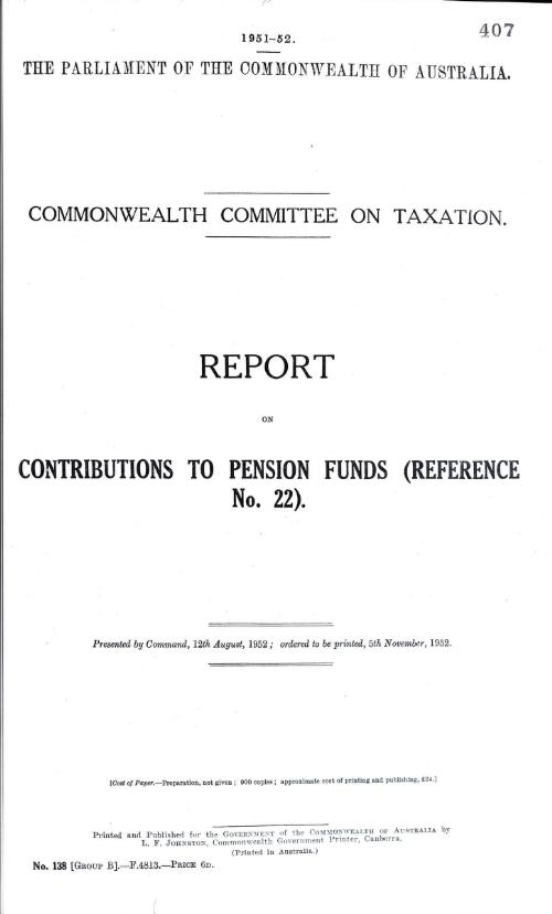 Commonwealth Committee on Taxation - report on contributions to pension funds (reference no. 22) - 1952