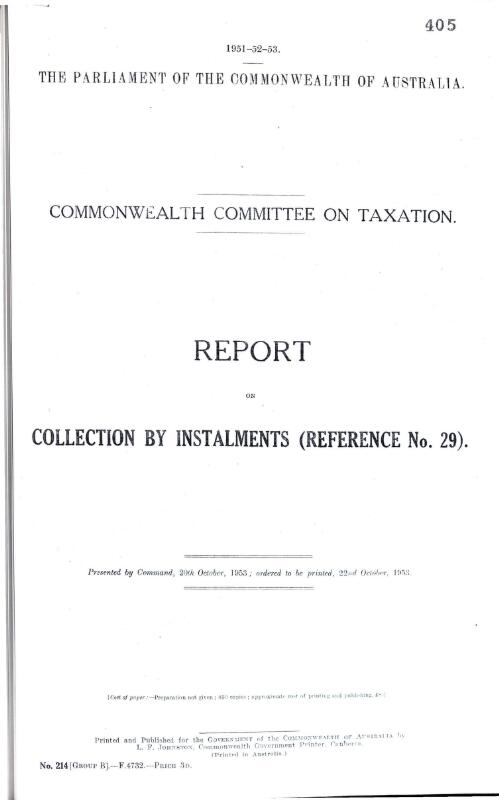 Commonwealth Committee on Taxation - report on collection by instalments (reference no. 29) - 1953