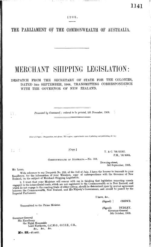 Merchant shipping legislation : despatch from the Secretary of State for the Colonies, dated 3rd September 1908, transmitting correspondence with the Governor of New Zealand