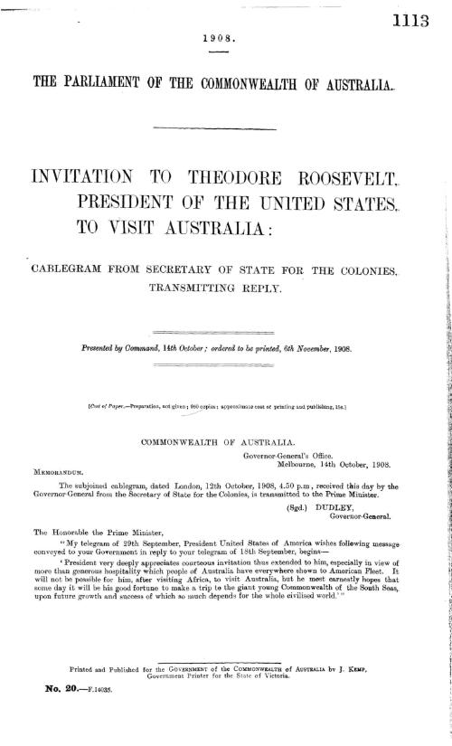 Invitation to Theodore Roosevelt, President of the United States, to visit Australia : cablegram from Secretary of state for the Colonies, transmitting reply