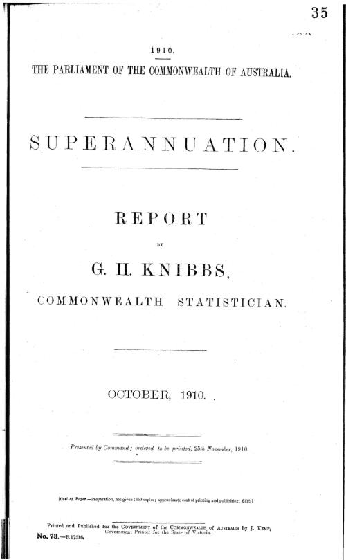 Superannuation : report / by G.H. Knibbs, Commonwealth Statistician