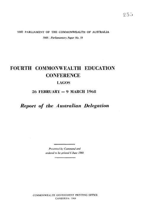 Fourth Commonwealth Education Conference, Lagos, 26 February-9 March 1968 : report of the Australian delegation