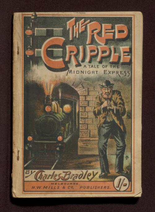 The red cripple : a tale of the midnight express / by Charles Bradley