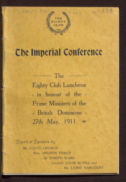 Reception and luncheon given by the Eighty Club to the Prime Ministers of the British dominions at the Hotel Cecil, London, Saturday, May 27th, 1911