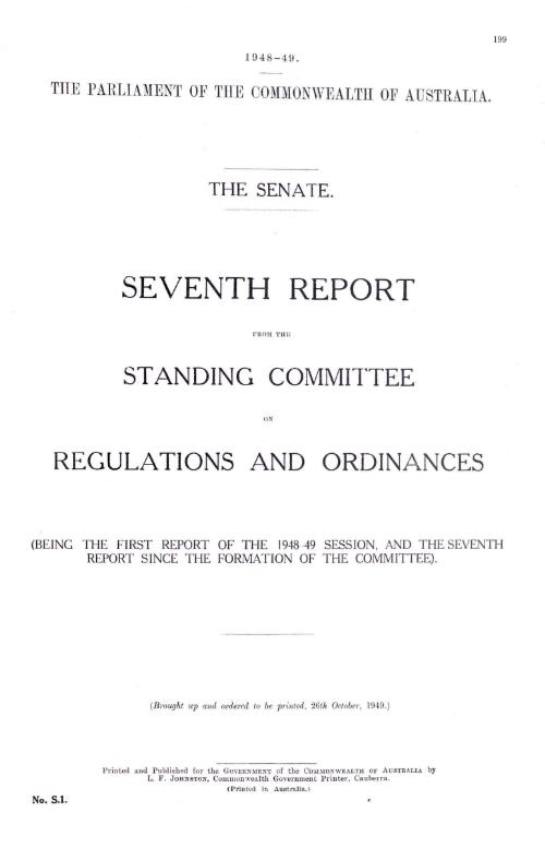 Seventh report from the Standing Committee on Regulations and Ordinances (being the first report of the 1948-49 Session, and the seventh report since the formation of the Committee