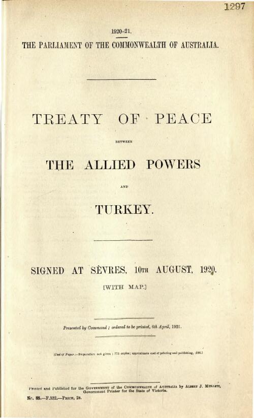 Treaty of peace between the Allied Powers and Turkey : signed at Sevres 10th August 1920