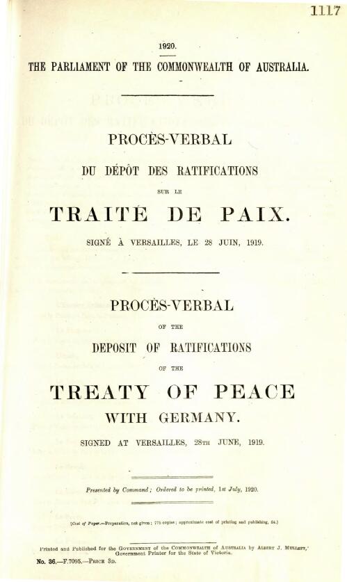 Procès-verbal du dépôt des ratifications sur le Traité de Paix : signé à Versailles, le 28 Juin, 1919 = Proc̀es-verbal of the deposit of ratifications of the Treaty of Peace with Germany : signed at Versailles, 28th June, 1919