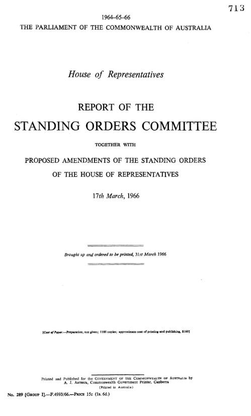House of Representatives - report of the Standing Orders Committee together with proposed amendments of the Standing Orders of the House of Representatives 17 March 1966