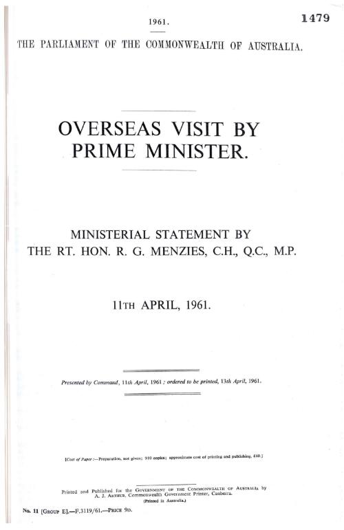 Overseas visit by Prime Minister / ministerial statement by the Rt. Hon. R. G. Menzies, 11th April, 1961