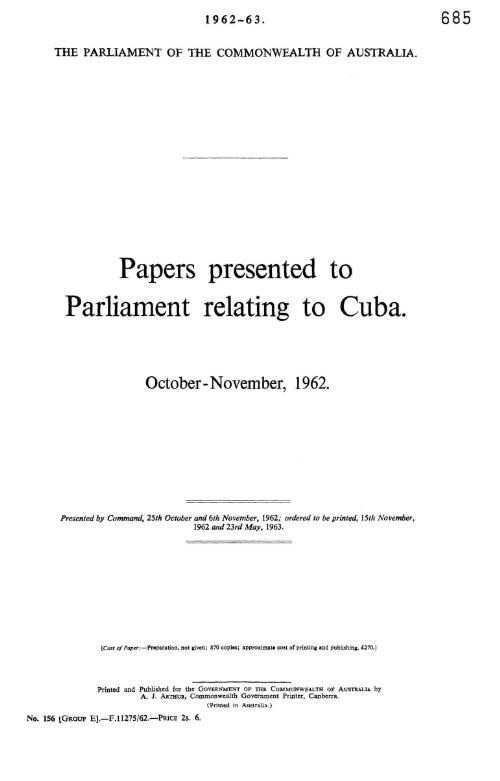 Papers presented to Parliament relating to Cuba, October-November 1962