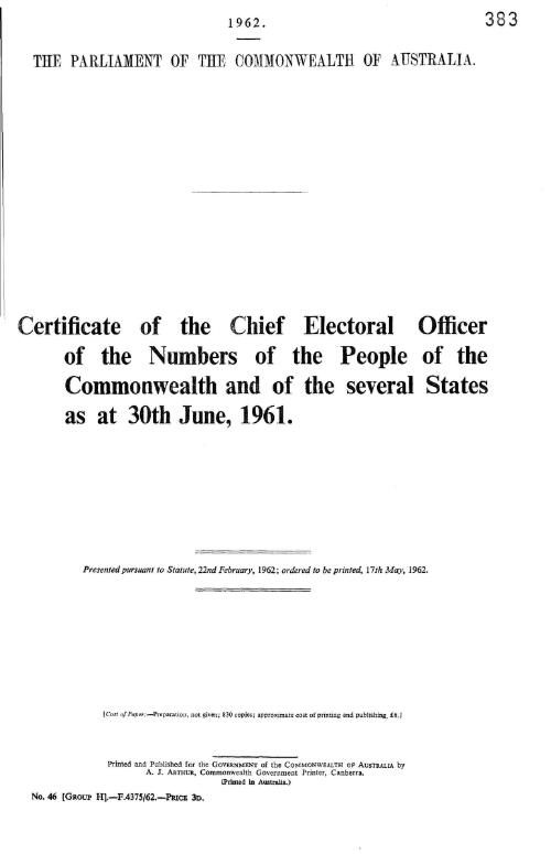 Certificate of the Chief Electoral Officer of the numbers of the people of the Commonwealth and of the several States as at 30 June, 1961 - 1962