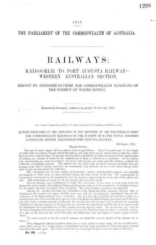 Railways : Kalgoorlie to Port Augusta railway - Western Australian section - report by Engineer-in-Chief on the subject of water supply - December, 1913