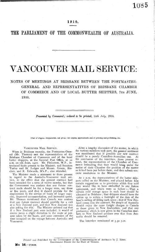 Vancouver mail service : notes of meetings at Brisbane between the Postmaster-General and representatives of Brisbane Chamber of Commerce and of local butter shippers, 7th June 1910 - 1910