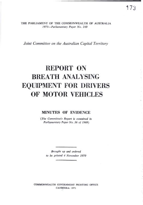 Report on breath analysing equipment for drivers of motor vehicles : minutes of evidence